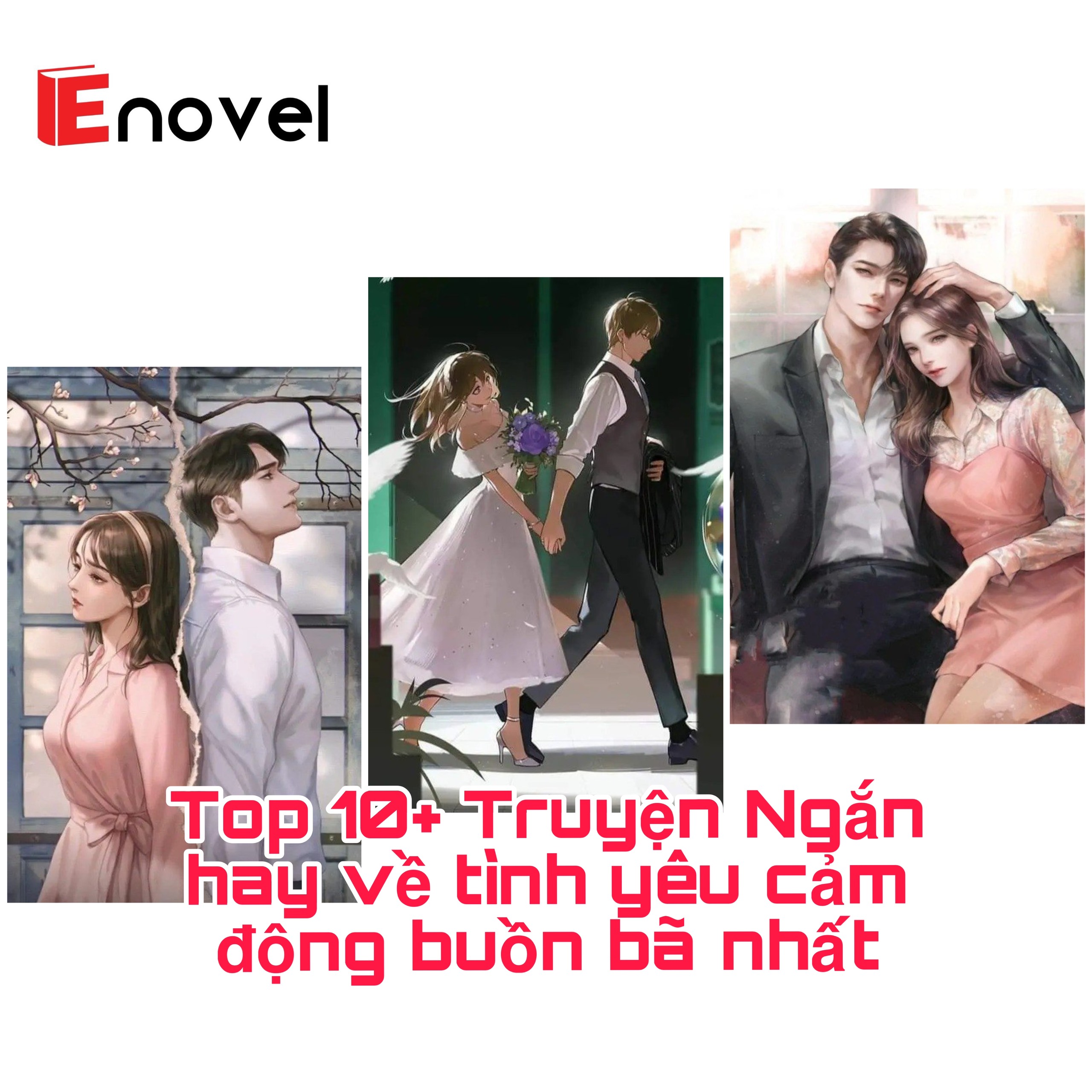 Top 10+ Truyện Ngắn hay về tình yêu cảm động buồn bã nhất