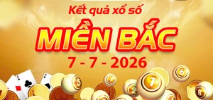 Trực tiếp Kết Quả xổ số miền Bắc ngày 7/7/2026 – XSMB thứ 3 tại Quảng Ninh
